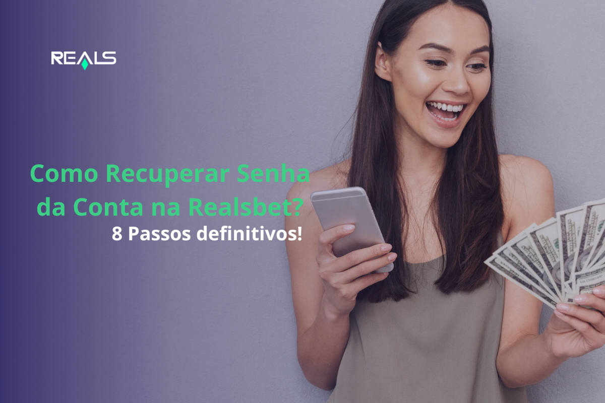 Como recuperar senha da conta na Realsbet em 8 passos! Mulher sorrindo com celular em uma mão e dinheiro na outra