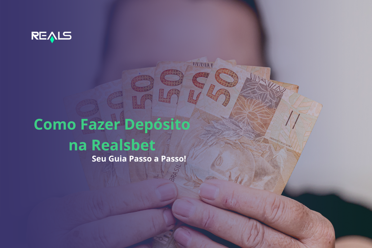 Guia passo a passo de como fazer depósito na Realsbet. Homem segurando várias notas de 50 reais