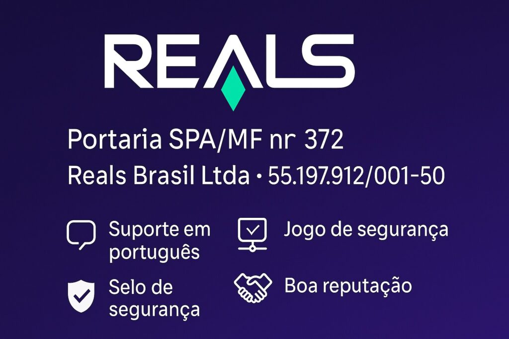 Imagem com fundo em degradê roxo, exibindo o logotipo da Reals no topo com um losango verde centralizado na letra "A". Abaixo, está o texto “Portaria SPA/MF nº 372 – Reals Brasil Ltda – 55.197.912/0001‑50” e quatro ícones com descrições: “Suporte em português”, “Jogo de segurança”, “Selo de segurança” e “Boa reputação”.